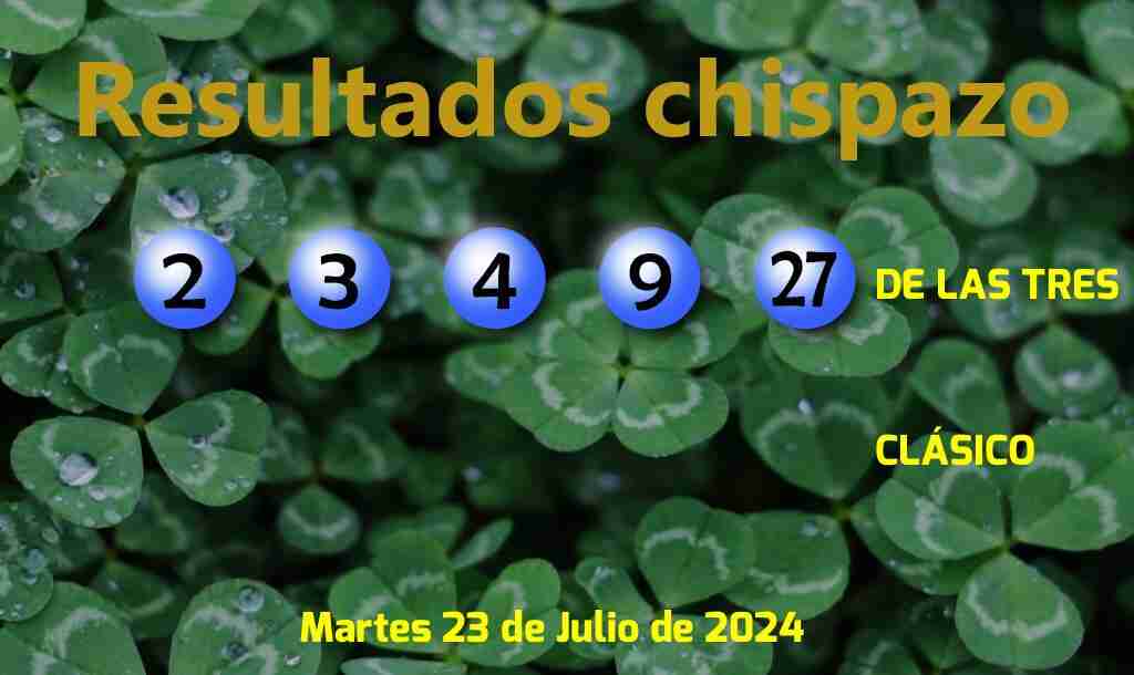 Boleto del Chispazo de las Tres del Martes. 2024-07-23.