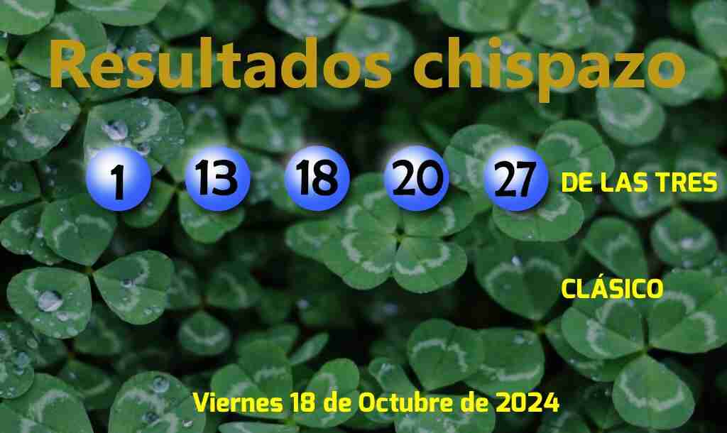 Boleto del Chispazo Clásico del Viernes. 2024-10-18.