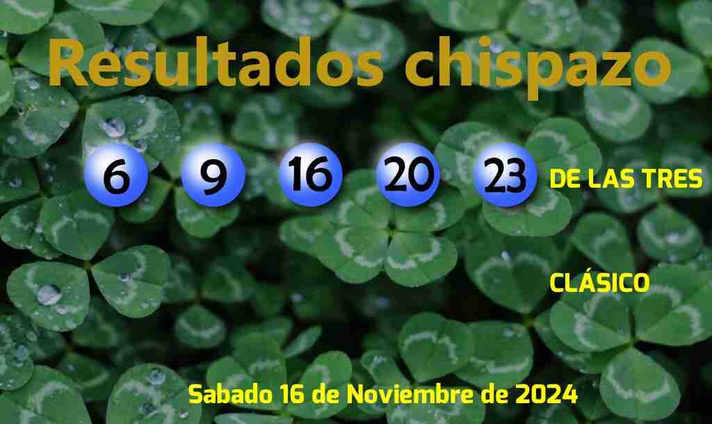 Boleto del Chispazo Clásico del Sábado. 2024-11-16.